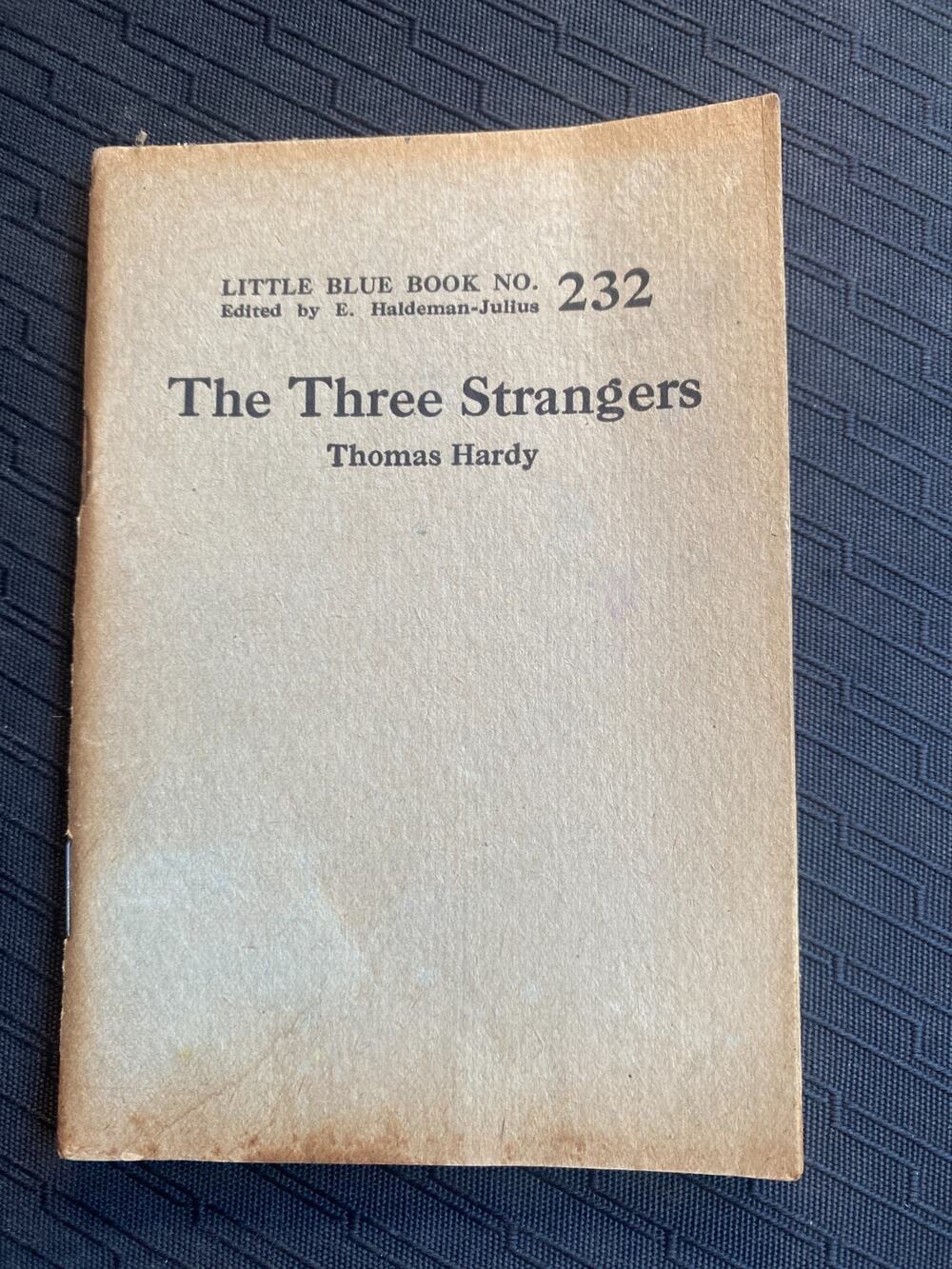 Little Blue Book No. 232 The Three Strangers Thomas Hardy Vintage